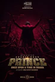 Prince: Once Upon a Time in Dhaka