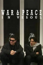 War and Peace in Vesoul