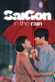 Sai Gon in the Rain