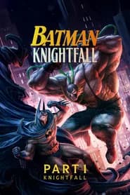Batman: Knightfall Part 1: Knightfall