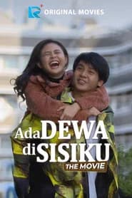 Ada Dewa di Sisiku the Movie