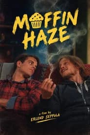Muffin Haze