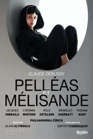Pelléas et  Mélisande - Opernhaus Zürich