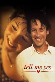 Tell Me Yes...