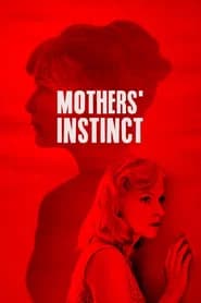 Mothers' Instinct