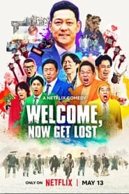 Welcome, Now Get Lost
