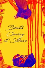 Beasts Clawing at Straws