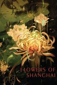 Flowers of Shanghai