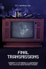 Final Transmissions
