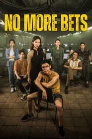 No More Bets
