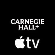 Carnegie Hall+ Apple TV channel