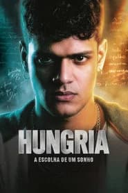 Hungria: A Escolha de um Sonho