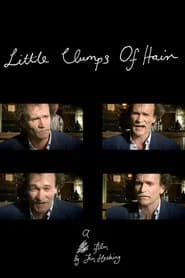 Little Clumps of Hair