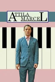 Attila Marcel