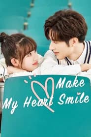 Make My Heart Smile