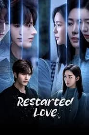 Restarted Love