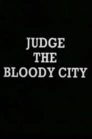 Judge the Bloody City