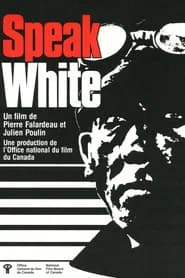 Speak White