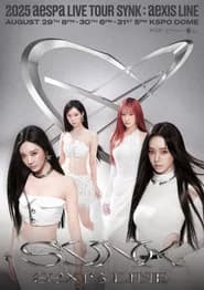 2025 aespa LIVE TOUR - SYNK : aeXIS LINE - in SEOUL