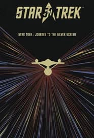 Star Trek: The Journey to the Silver Screen