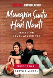 Mungkin Suatu Hari Nanti