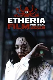 Etheria Film Festival Short Film Showcase 2025