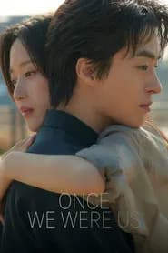 Once We Were Us