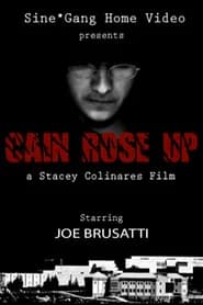 Cain Rose Up