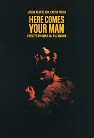 Here Comes Your Man