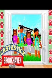 The Castastics 3: Brookhaven