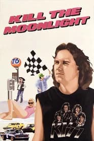 Kill the Moonlight
