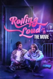 Rolling Loud: The Movie