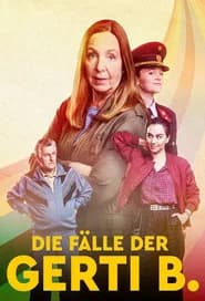 Die Fälle der Gerti B.