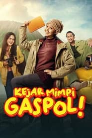 Kejar Mimpi Gaspol!