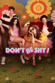Don't Be Shy!