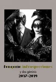 Fangoria: Introspecciones y dos géminis (2017 - 2019)