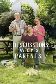 Discussions avec mes parents