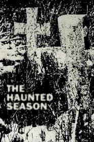 The Haunted Season