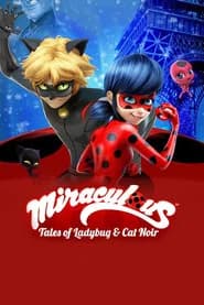 Miraculous: Tales of Ladybug & Cat Noir