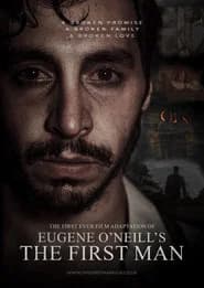 Eugene O'Neill's - The First Man