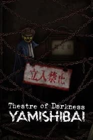 Theatre of Darkness: Yamishibai