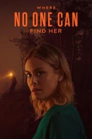 Where No One Can Find Her