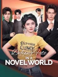 Defying Fate in a Novel World