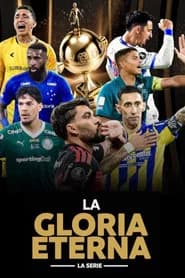 La gloria eterna: La serie