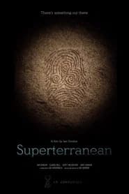 Superterranean