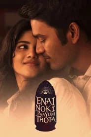 Enai Noki Paayum Thota