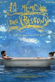 La Mémoire des Poissons