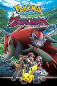 Pokémon: Zoroark - Master of Illusions