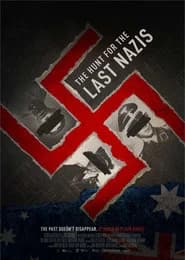 The Hunt for the Last Nazis
