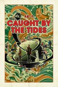 Caught by the Tides